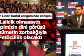 btp_lideri_kartal_kongresi_nde_konustu_laiklik_olmasaydi_hepimizin_dini_gorusu_hukumetin_zorbaligiyla_fetoculuk_olacakti_h50251_80ccc