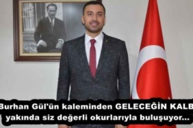 burhan_gul_un_kaleminden_gelecegin_kalbi_yakinda_siz_degerli_okurlariyla_bulusuyor_h54970_bdd04