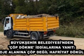 buyuksehir_belediyesi_nden_cop_dokme_iddialarina_yanit_proje_alanina_cop_degil_hafriyat_dokuldu_h49244_04edb