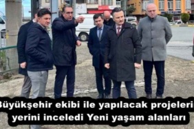 buyuksehir_ekibi_ile_yapilacak_projelerin_yerini_inceledi_yeni_yasam_alanlari_h51940_c9a6b