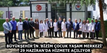 buyuksehir_in_bizim_cocuk_yasam_merkezi_29_haziranda_hizmete_aciliyor_h58882_d3466