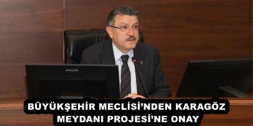 buyuksehir_meclisinden_karagoz_meydani_projesine_onay_h56405_dc5b7