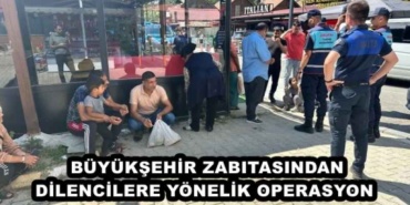 buyuksehir_zabitasindan_dilencilere_yonelik_operasyon_h48034_49d7c