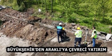 buyuksehirden_arakliya_cevreci_yatirim_h58762_f5c2f
