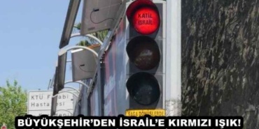 buyuksehirden_israile_kirmizi_isik_h47815_c6450