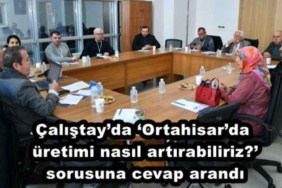 calistayda_ortahisarda_uretimi_nasil_artirabiliriz_sorusuna_cevap_arandi_h50357_bba9e