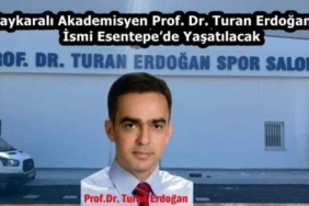 caykarali_akademisyen_prof_dr_turan_erdoganin_ismi_esentepede_yasatilacak_h58566_7dd38