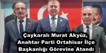 caykarali_murat_akyuz_anahtar_parti_ortahisar_ilce_baskanligi_gorevine_atandi_h56168_d7687