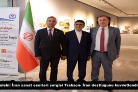 celebi_iran_sanat_eserleri_sergisi_trabzon_iran_dostlugunu_kuvvetlendirdi_h55310_56bf4