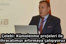 celebi_kumelenme_projeleri_ile_ihracatimizi_artirmaya_calisiyoruz_h58256_0b5d6