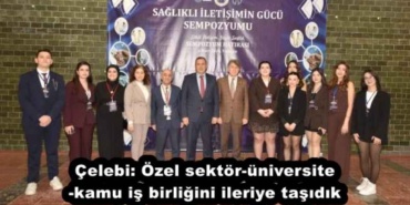 celebi_ozel_sektor_universite_kamu_is_birligini_ileriye_tasidik_h57395_f543f