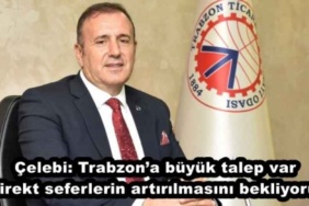celebi_trabzona_buyuk_talep_var_direkt_seferlerin_artirilmasini_bekliyoruz_h46963_4ca56