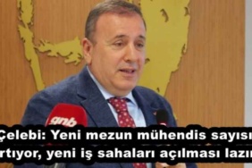 celebi_yeni_mezun_muhendis_sayisi_artiyor_yeni_is_sahalari_acilmasi_lazim_h56887_29535