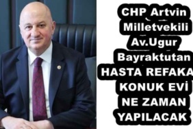chp_artvin_milletvekili_avugur_bayraktutan_hasta_refakatci_konuk_evi_ne_zaman_yapilacak_h53746_3897a