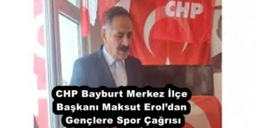 chp_bayburt_merkez_ilce_baskani_maksut_eroldan_genclere_spor_cagrisi_h56013_a6cf0