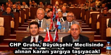 chp_grubu_buyuksehir_meclisinde_alinan_karari_yargiya_tasiyacak_h48152_3150c