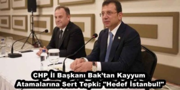chp_il_baskani_baktan_kayyum_atamalarina_sert_tepki_hedef_istanbul_h49909_fe539
