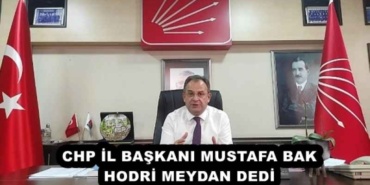 chp_il_baskani_mustafa_bak_hodri_meydan_dedi_h51203_a854d