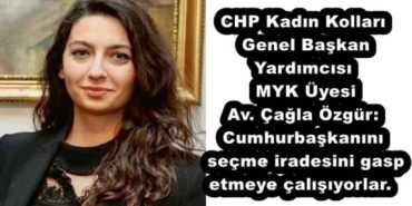 chp_kadin_kollari_genel_baskan_yardimcisi_myk_uyesi_av_cagla_ozgur_cumhurbaskanini_secme_iradesini_gasp_etmeye_calisiyorlar_h51732_df064