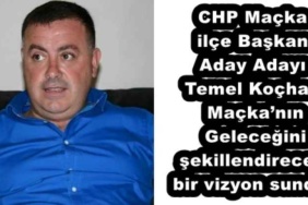 chp_macka_ilce_baskan_adayi_temel_kochan_mackanin_gelecegini_sekillendirecek_bir_vizyon_sundu_h51702_65549