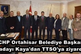 chp_ortahisar_belediye_baskan_adayi_kaya_dan_ttso_ya_ziyaret_h45373_759ca