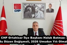 chp_ortahisar_ilce_baskani_haluk_batmaz_bu_duzen_degismeli_2026_umudun_yili_olmali_h56178_6f171