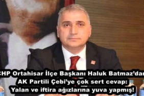chp_ortahisar_ilce_baskani_haluk_batmazdan_ak_partili_cebiye_cok_sert_cevap_yalan_ve_iftira_agizlarina_yuva_yapmis_h48451_e1595