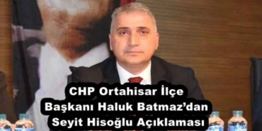 chp_ortahisar_ilce_baskani_haluk_batmazdan_seyit_hisoglu_aciklamasi_h55015_cb4ad