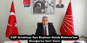 chp_ortahisar_ilce_baskani_haluk_batmaztan_hisogluna_sert_yanit_h53494_9061c