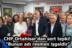 chp_ortahisardan_sert_tepki_bunun_adi_resmen_isgaldir_h58618_2aa22