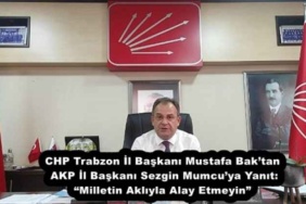 chp_trabzon_il_baskani_mustafa_baktan_akp_il_baskani_sezgin_mumcuya_yanit_milletin_akliyla_alay_etmeyin_h53997_45e20