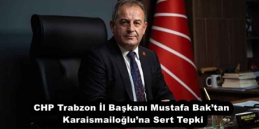 chp_trabzon_il_baskani_mustafa_baktan_karaismailogluna_sert_tepki_h55670_28463