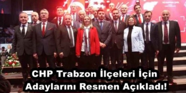 chp_trabzon_ilceleri_icin_adaylarini_resmen_acikladi_h45933_5de9a