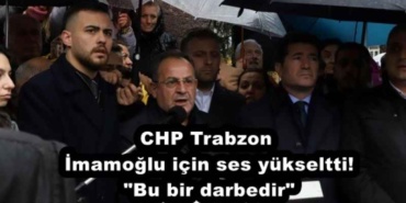 chp_trabzon_imamoglu_icin_ses_yukseltti_bu_bir_darbedir_h52166_c8bfe