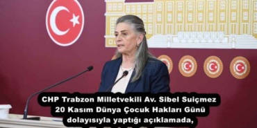 chp_trabzon_milletvekili_av_sibel_suicmez_20_kasim_dunya_cocuk_haklari_gunu_dolayisiyla_yaptigi_aciklamada_h55480_50a8b