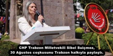 chp_trabzon_milletvekili_sibel_suicmez_30_agustos_coskusunu_trabzon_halkiyla_paylasti_h54464_73598