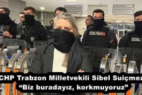 chp_trabzon_milletvekili_sibel_suicmez_biz_buradayiz_korkmuyoruz_h52213_cf10f