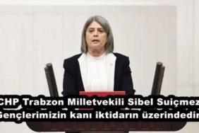 chp_trabzon_milletvekili_sibel_suicmez_genclerimizin_kani_iktidarin_uzerindedir_h45546_e5739