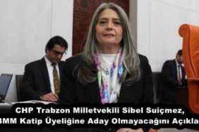 chp_trabzon_milletvekili_sibel_suicmez_tbmm_katip_uyeligine_aday_olmayacagini_acikladi_h53213_49c39