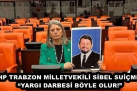 chp_trabzon_milletvekili_sibel_suicmez_yargi_darbesi_boyle_olur_h45306_82c98