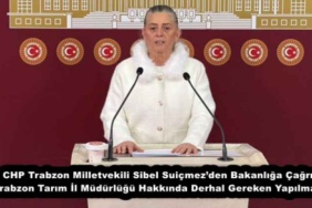 chp_trabzon_milletvekili_sibel_suicmezden_bakanliga_cagri_trabzon_tarim_il_mudurlugu_hakkinda_derhal_gereken_yapilmali_h57773_cfe2b