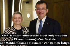 chp_trabzon_milletvekili_sibel_suicmezden_ekrem_imamogluna_destek_istinaf_mahkemesinde_hakimler_var_demek_istiyoruz_h49301_4f7fc
