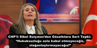 chp_trabzon_milletvekili_sibel_suicmezden_gozaltilara_sert_tepki_hukuksuzlugu_asla_kabul_etmeyecegiz_olaganlastirmayacagiz_h53863_2154f