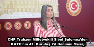 chp_trabzon_milletvekili_sibel_suicmezden_kktcnin_41_kurulus_yil_donumu_mesaji_h49992_6b071