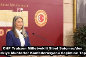 chp_trabzon_milletvekili_sibel_suicmezden_turkiye_muhtarlar_konfederasyonu_secimine_tepki_h49448_7cf3e