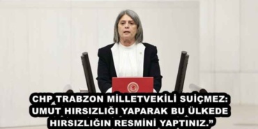 chp_trabzon_milletvekili_suicmez_umut_hirsizligi_yaparak_bu_ulkede_hirsizligin_resmini_yaptiniz_h48170_b79ea