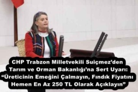chp_trabzon_milletvekili_suicmezden_tarim_ve_orman_bakanligina_sert_uyari_ureticinin_emegini_calmayin_findik_fiyatini_hemen_en_az_250_tl_olarak_aciklayin_h54144_3082b