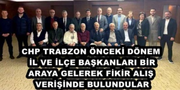 chp_trabzon_onceki_donem_il_ve_ilce_baskanlari_bir_araya_gelerek_fikir_alis_verisinde_bulundular_h45525_96bb7