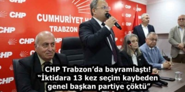 chp_trabzonda_bayramlasti_iktidara_13_kez_secim_kaybeden_genel_baskan_partiye_coktu_h58693_ffe25
