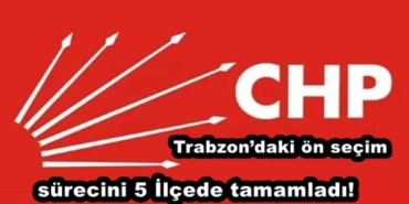 chp_trabzondaki_on_secim_surecini_5_ilcedetamamladi_h45338_5ad44